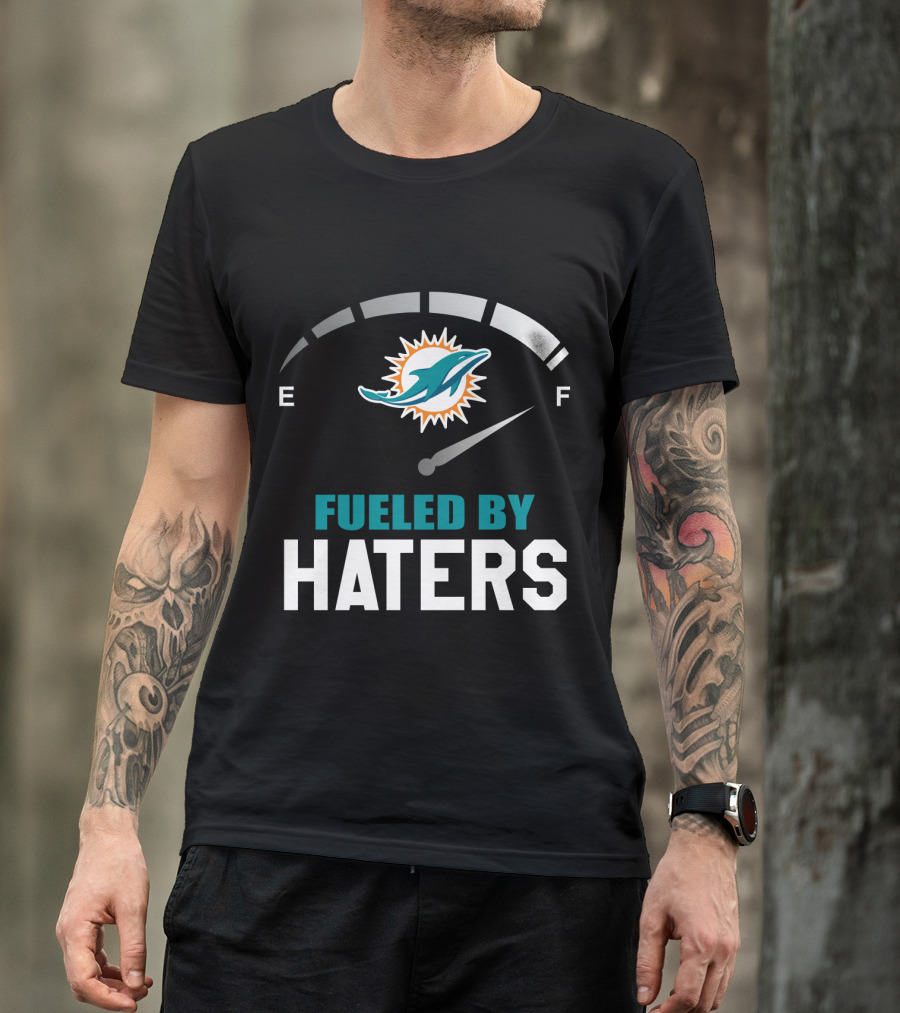 Miami Dolphins Fueled By Haters Fuel Gauge T-Shirt