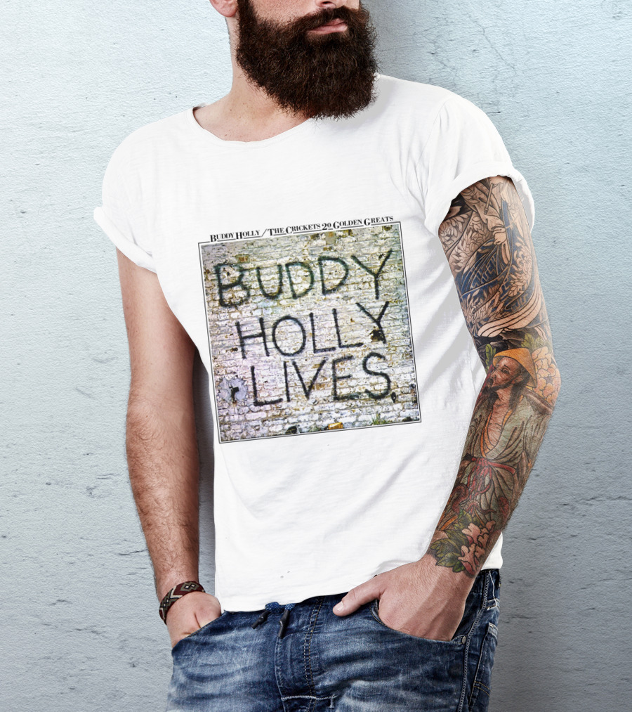 Buddy Holly The Crickets Buddy Holly Lives 20 Golden Greats T-Shirt