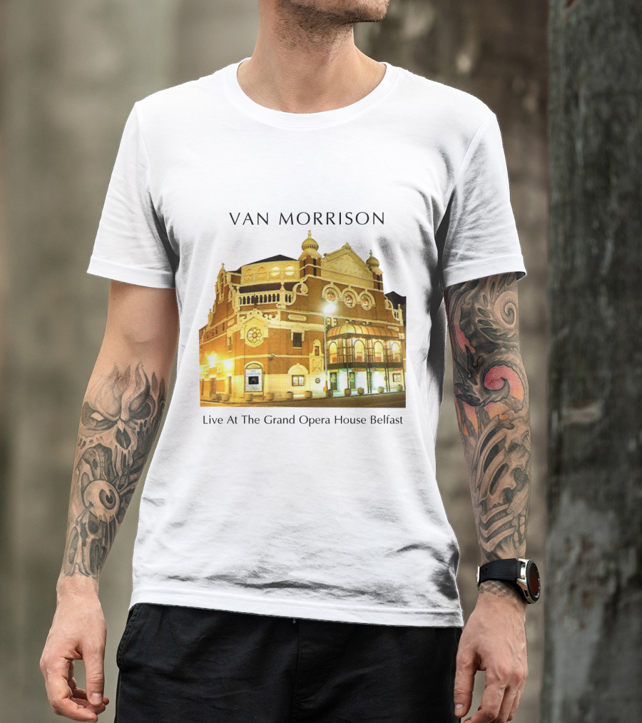 Van Morrison Live At The Grand Opera House Belfast T-Shirt