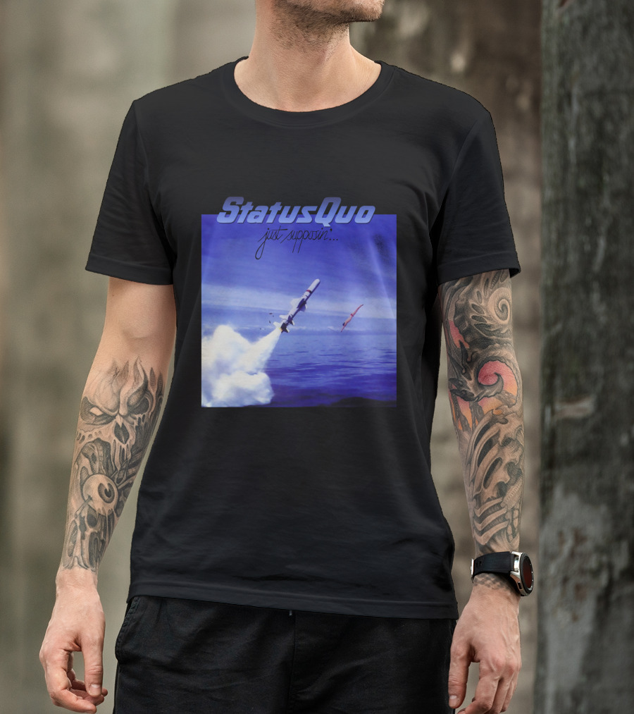 Status Quo Just Supposin. Ocean Rocket Launch T-Shirt