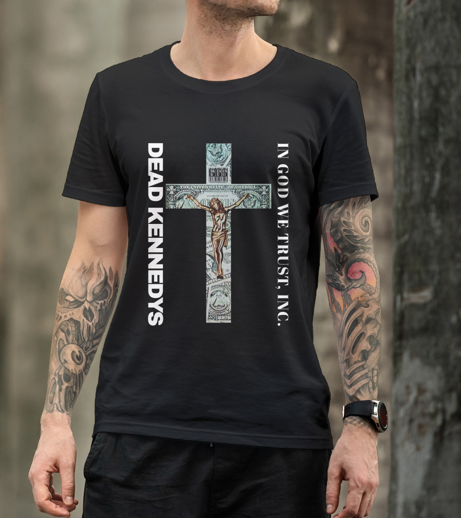Dead Kennedys In God We Trust Inc Cross Dollar Jesus T-Shirt