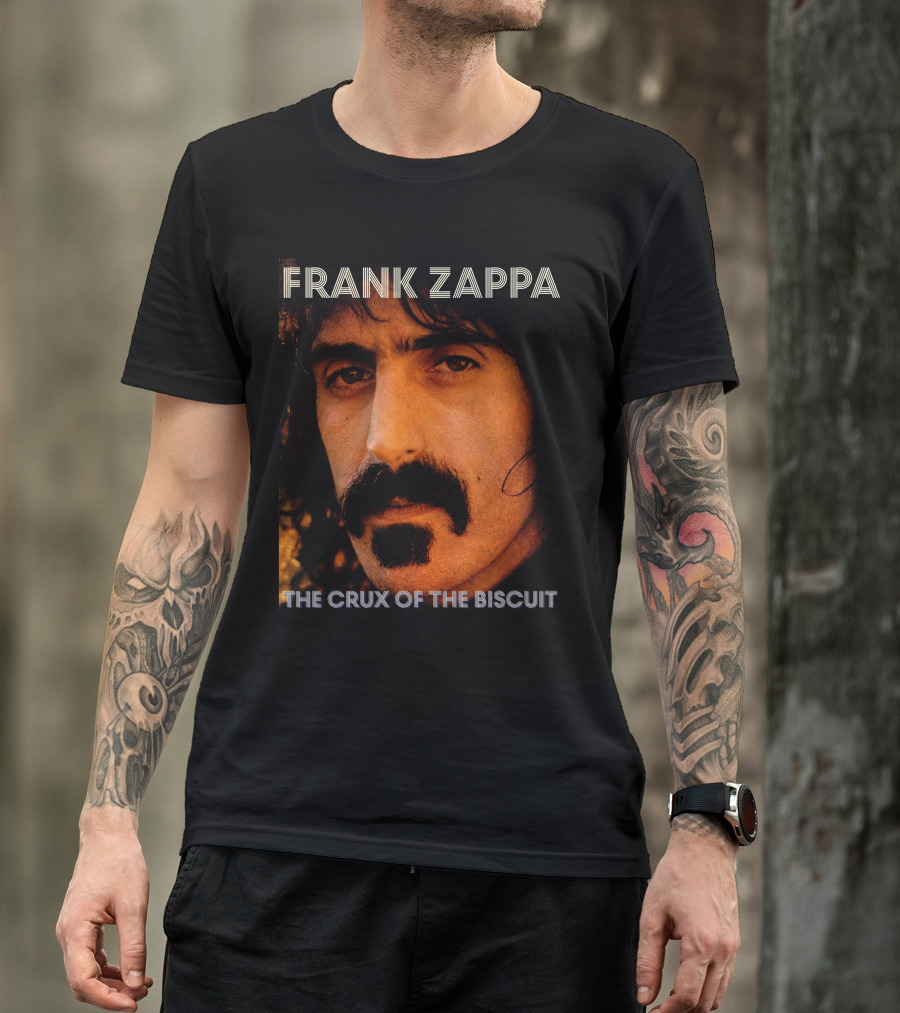 Frank Zappa The Crux Of The Biscuit T-Shirt