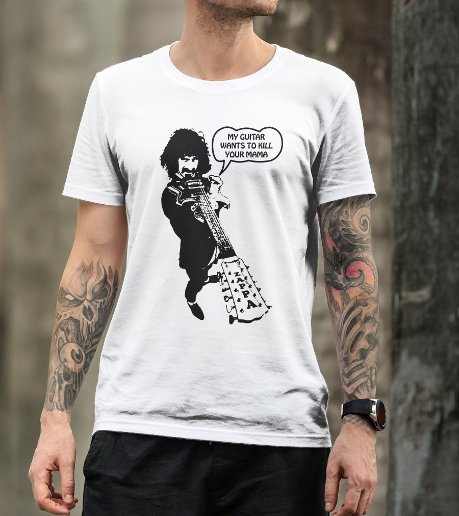Frank Zappa My Guitar Wants To Kill Your Mama T-Shirt