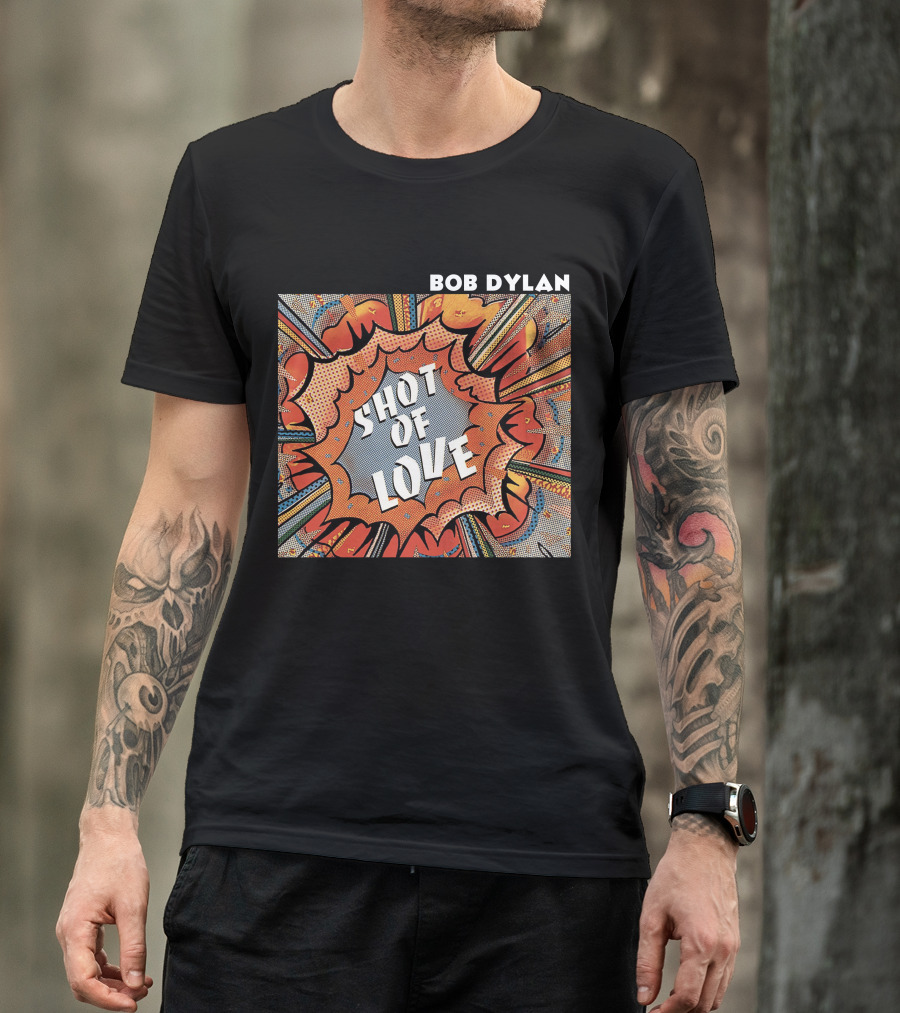 Bob Dylan Shot Of Love T-Shirt