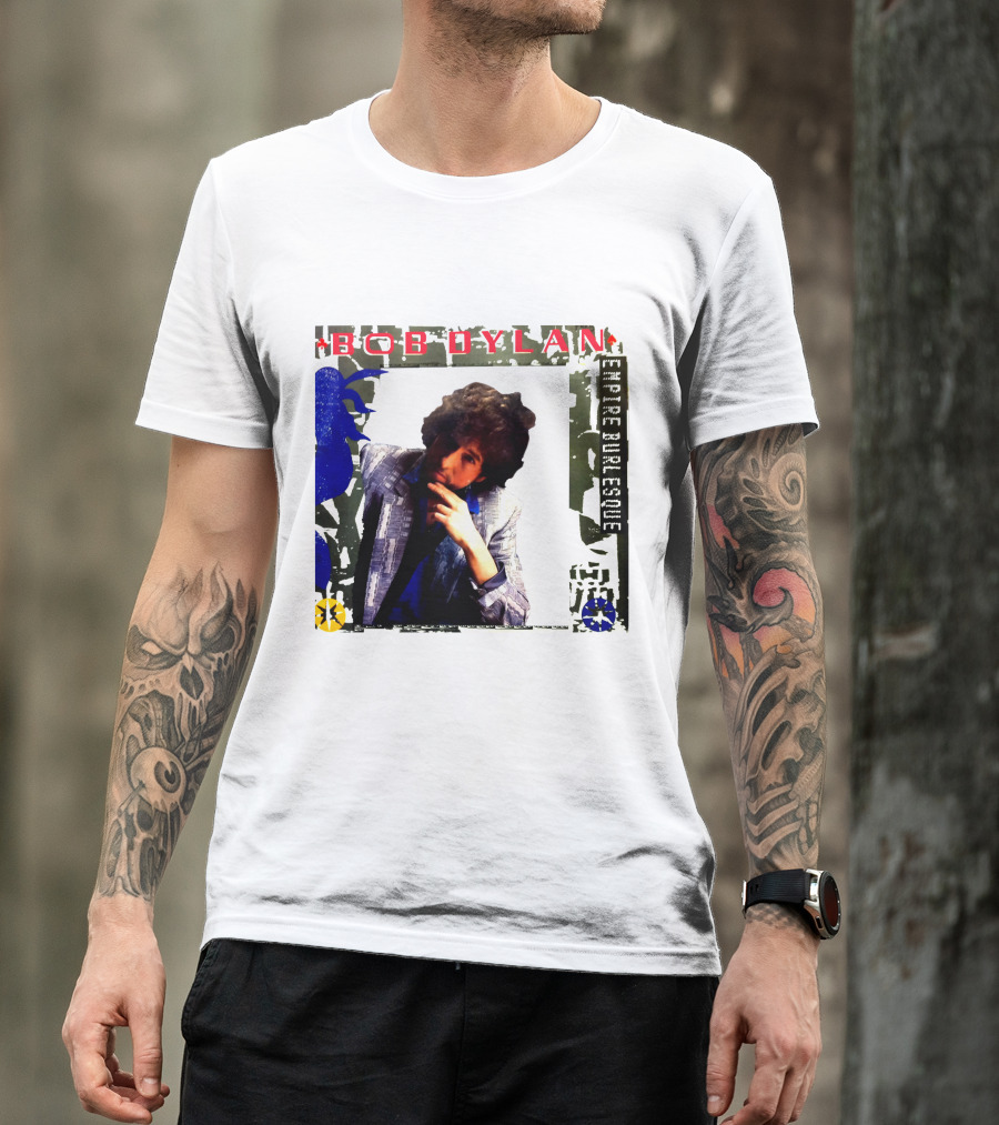 Bob Dylan Empire Burlesque T-Shirt