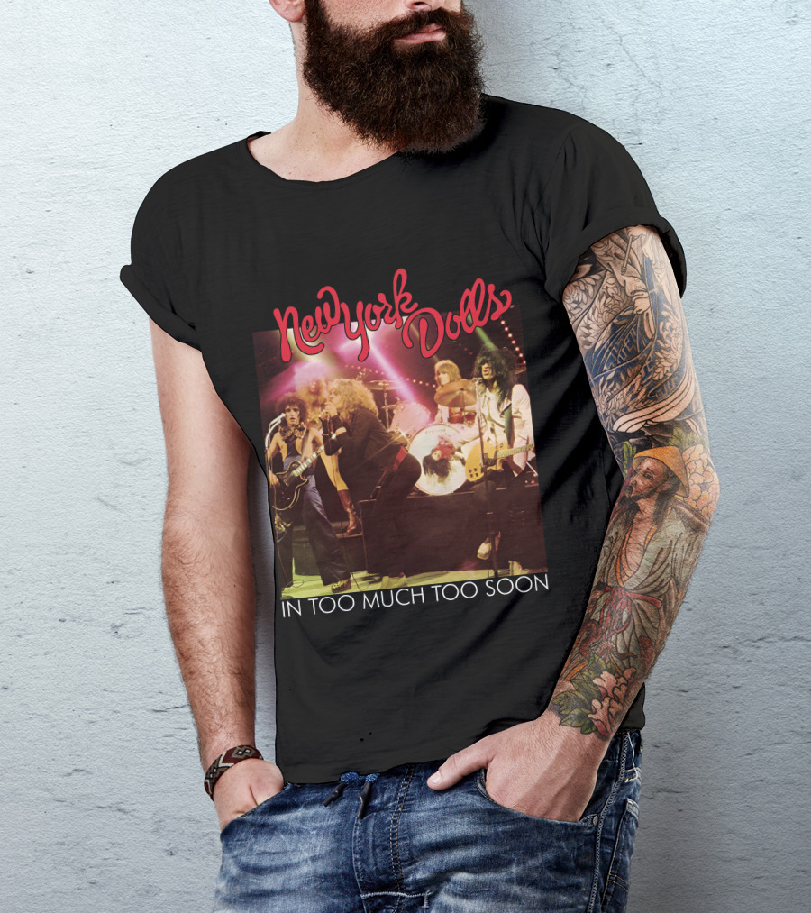 New York Dolls In Too Much Too Soon T-Shirt