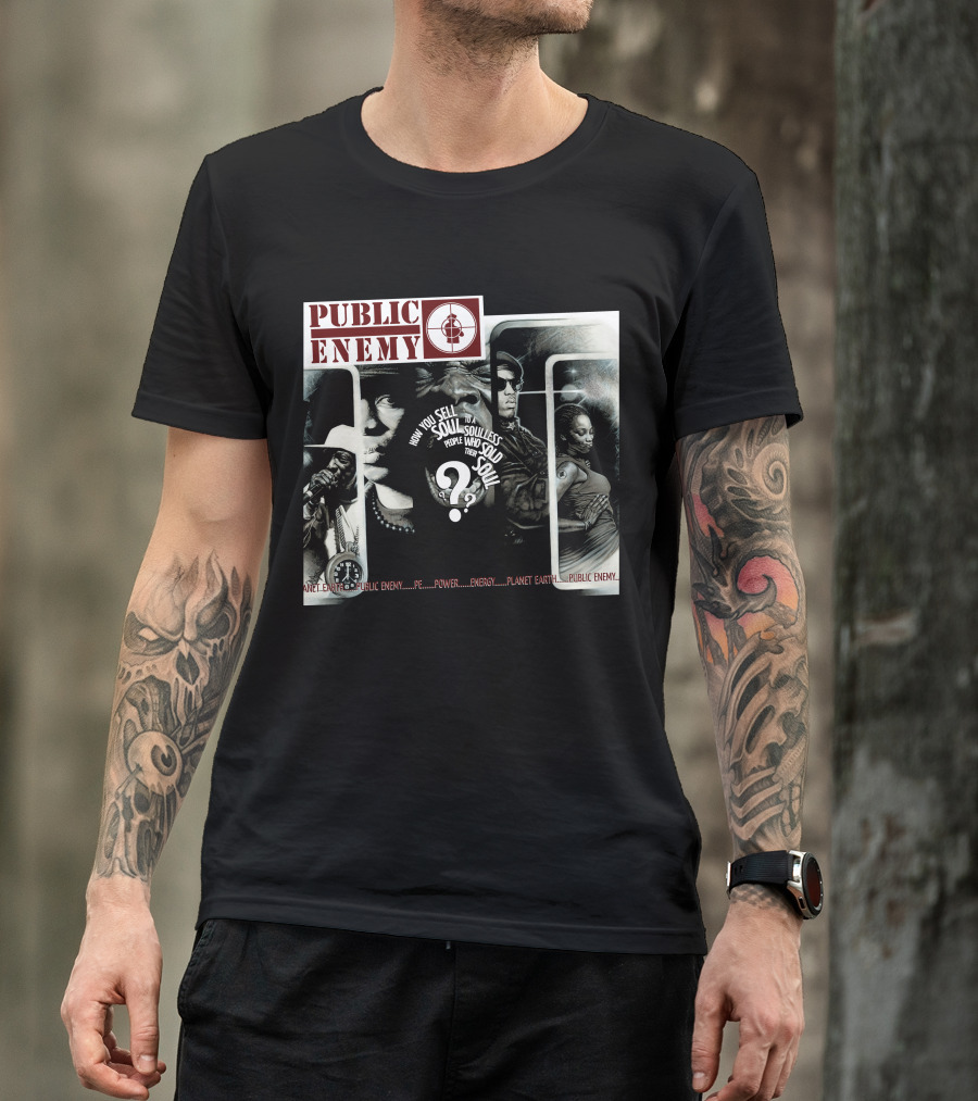 Public Enemy How You Sell Soul To A Soulless People Who Sold Their Soul T-Shirt