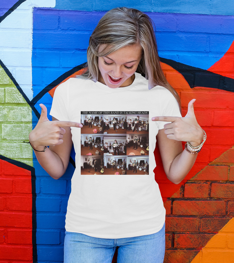 The Name Of This Band Is Talking Heads T-Shirt