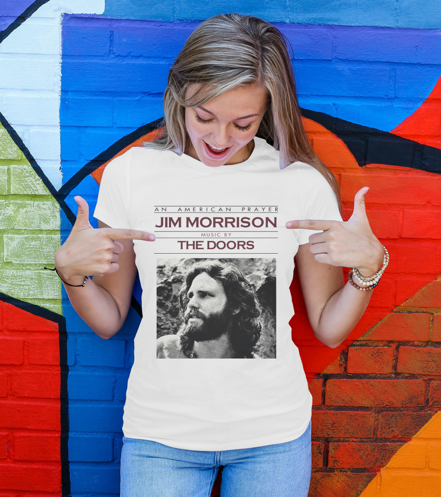An American Prayer Jim Morrison Music By The Doors T-Shirt