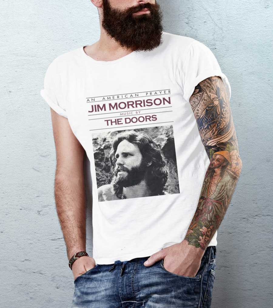 An American Prayer Jim Morrison Music By The Doors T-Shirt
