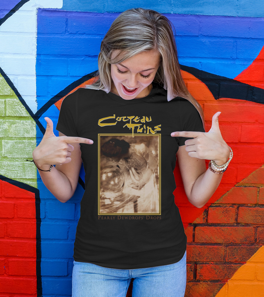 Cocteau Twins Pearly Dewdrops' Drops T-Shirt