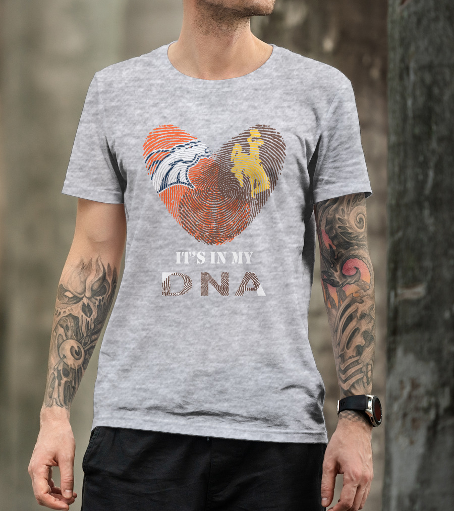 Denver Broncos And Wyoming Cowboys It's In My DNA Fingerprint Heart T-Shirt