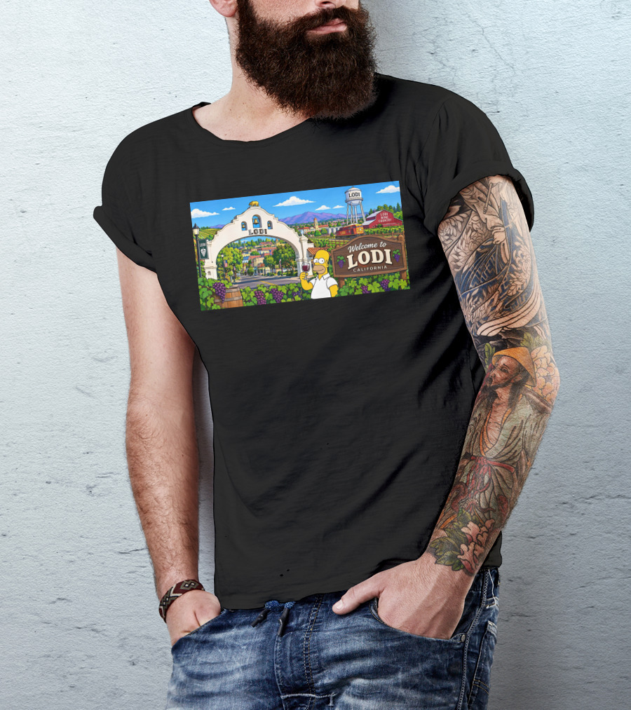Welcome To Lodi California Homer Wine Country Scene T-Shirt
