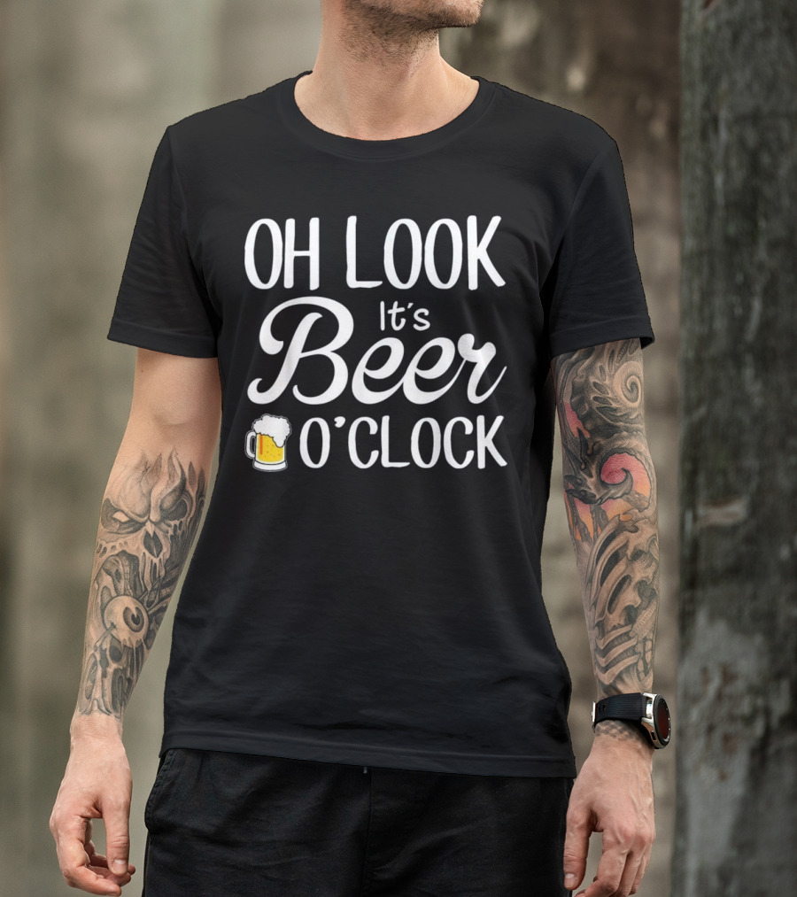 Oh Look It's Beer O'Clock With Beer Mug T-Shirt