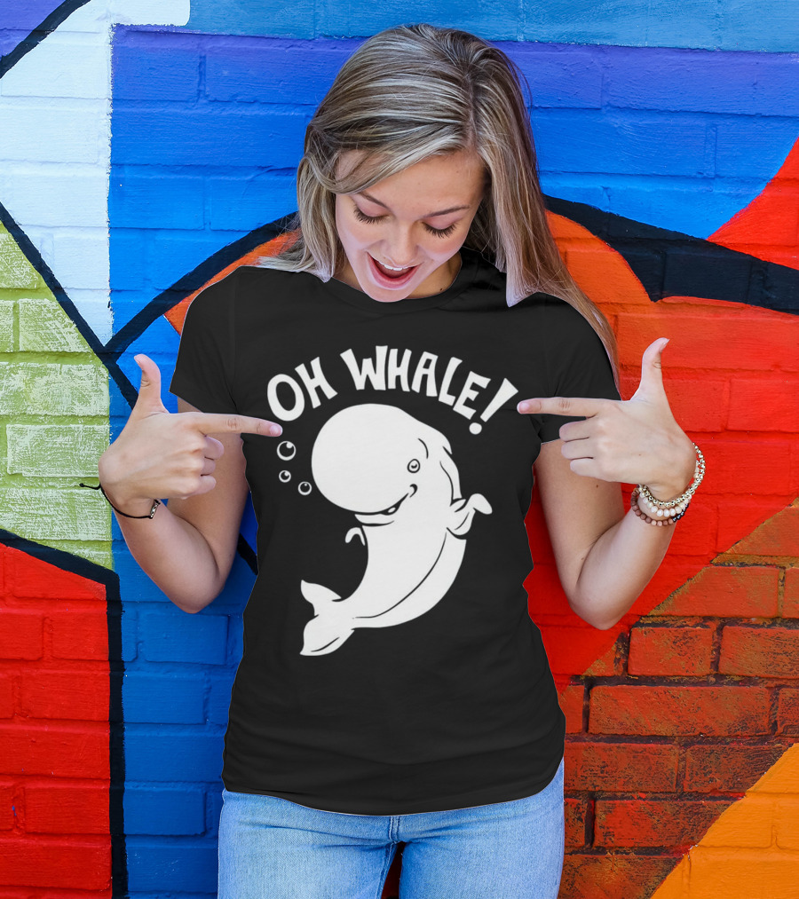 Oh Whale Cute Pun Playful Illustration With Smiling Cartoon Whale T-Shirt