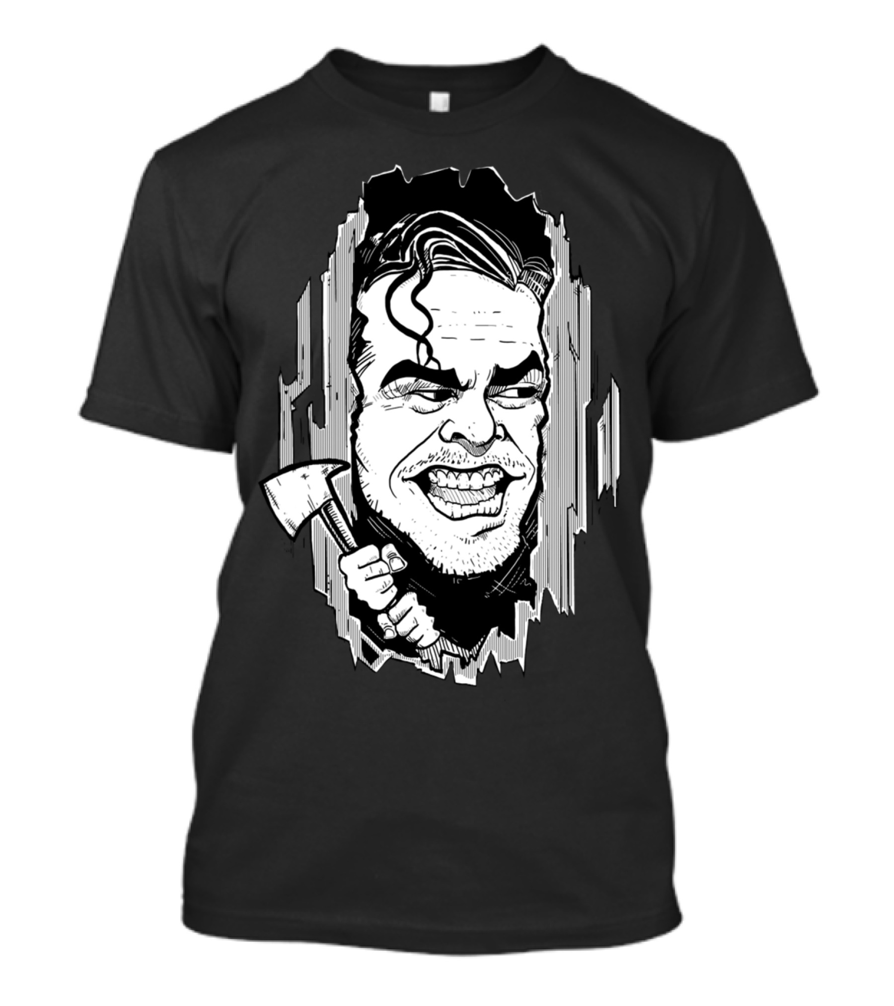 Here's Johnny Axe Man Face Peering Through Door T-Shirt