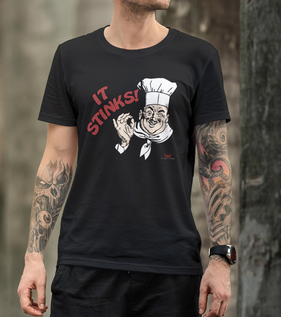 It Stinks Chef Approval Gesture Winking Expression T-Shirt