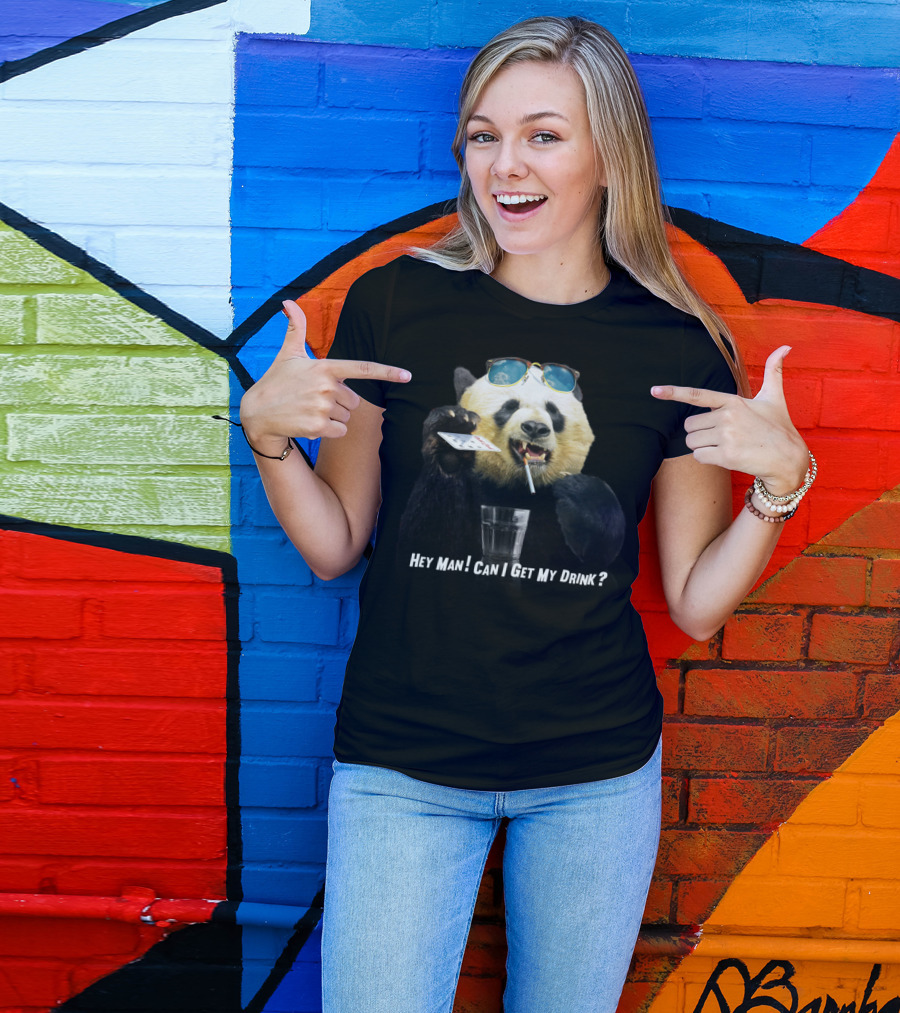 Hey Man Can I Get My Drink Panda Sunglasses Smoking T-Shirt