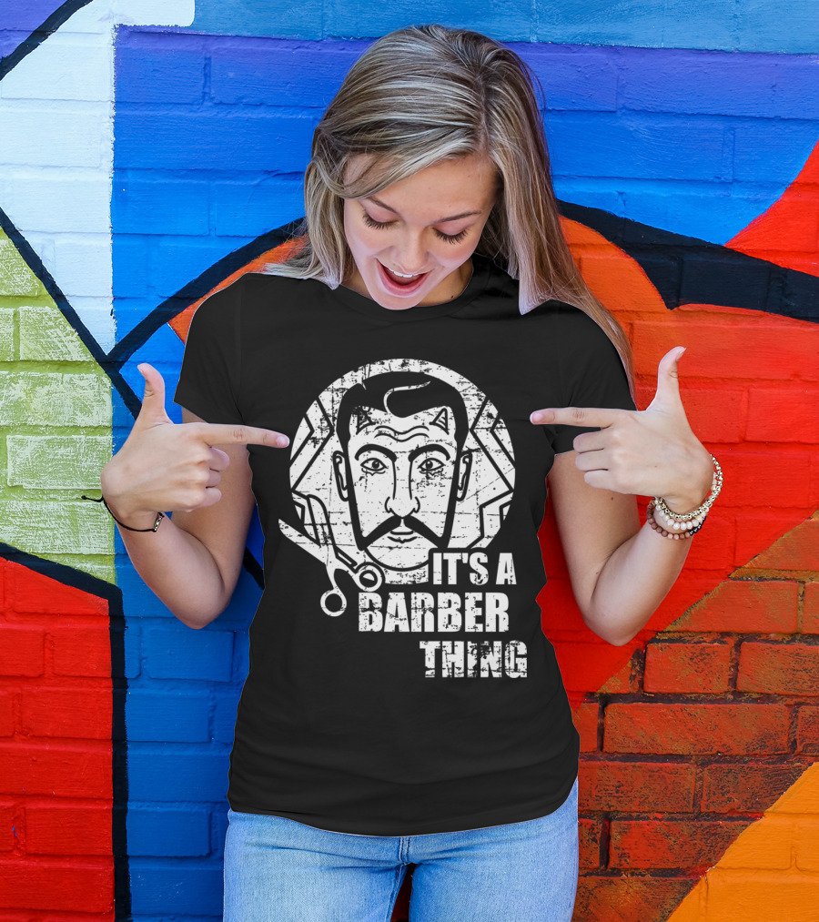 It's A Barber Thing T-Shirt