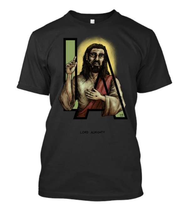 LA Lord Almighty T-Shirt