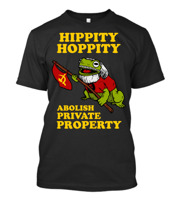 Hippity Hoppity Abolish Private Property Frog With Communist Flag T-Shirt