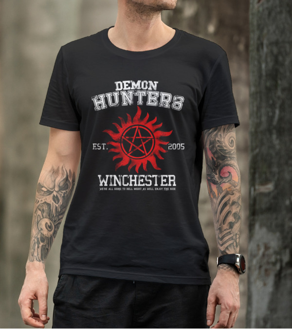 Demon Hunters Winchester Est. 2005 We're All Going To Hell Might As Well Enjoy The Ride T-Shirt