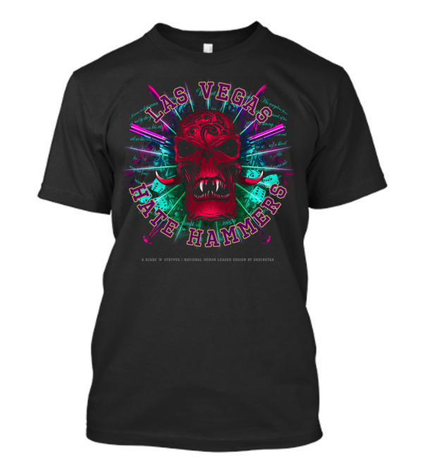 Las Vegas Hate Hammers Demon League Dice And Skulls National Design By Shockstar T-Shirt