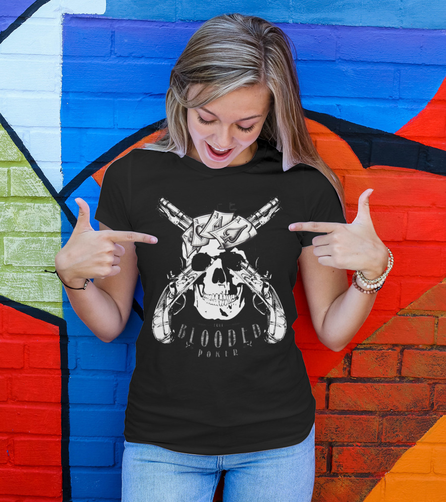 Skull With Crossed Pistols And Poker Cards Blooded Poker T-Shirt