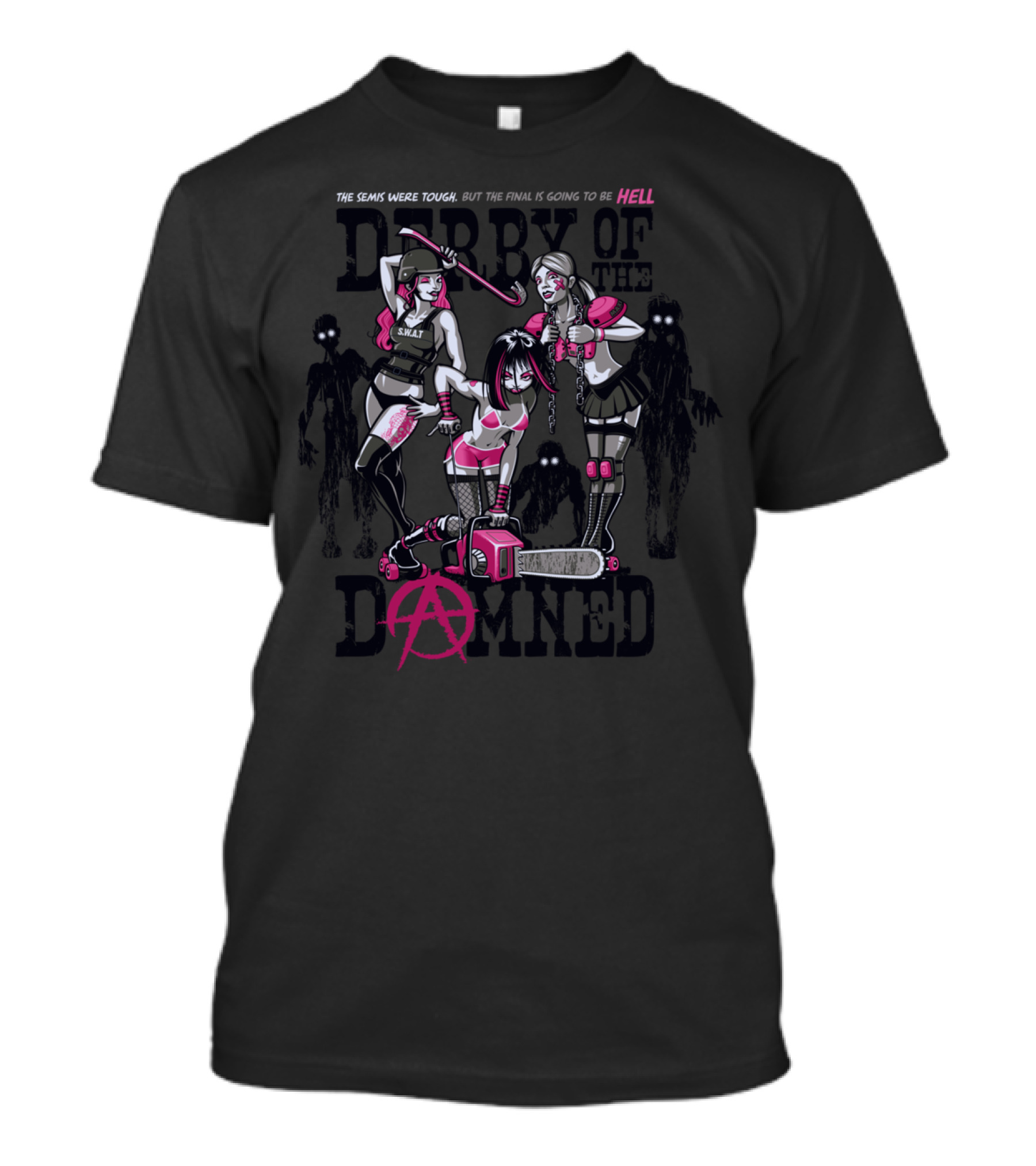 Derby Of The Damned The Semis Were Tough But The Final Is Going To Be Hell T-Shirt