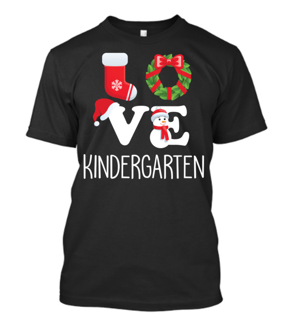 Love Kindergarten Christmas Wreath And Snowman T-Shirt