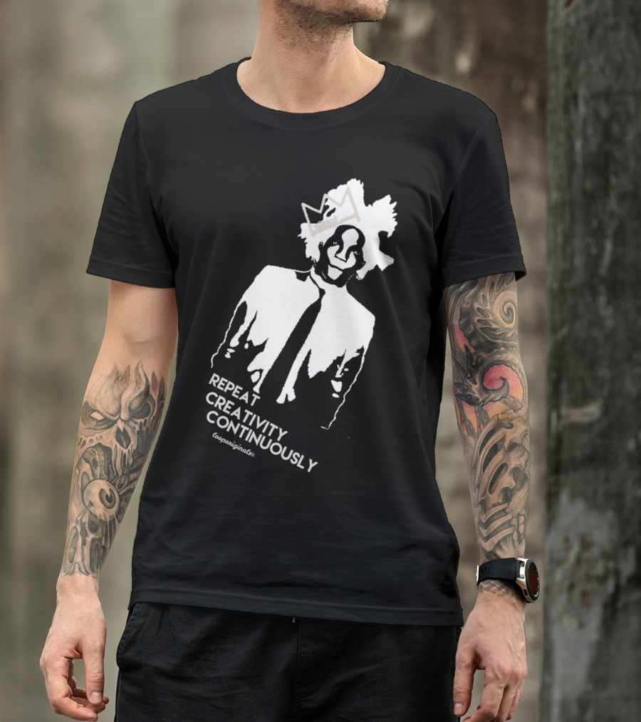 Repeat Creativity Continuously Iconic Portrait With Crown T-Shirt