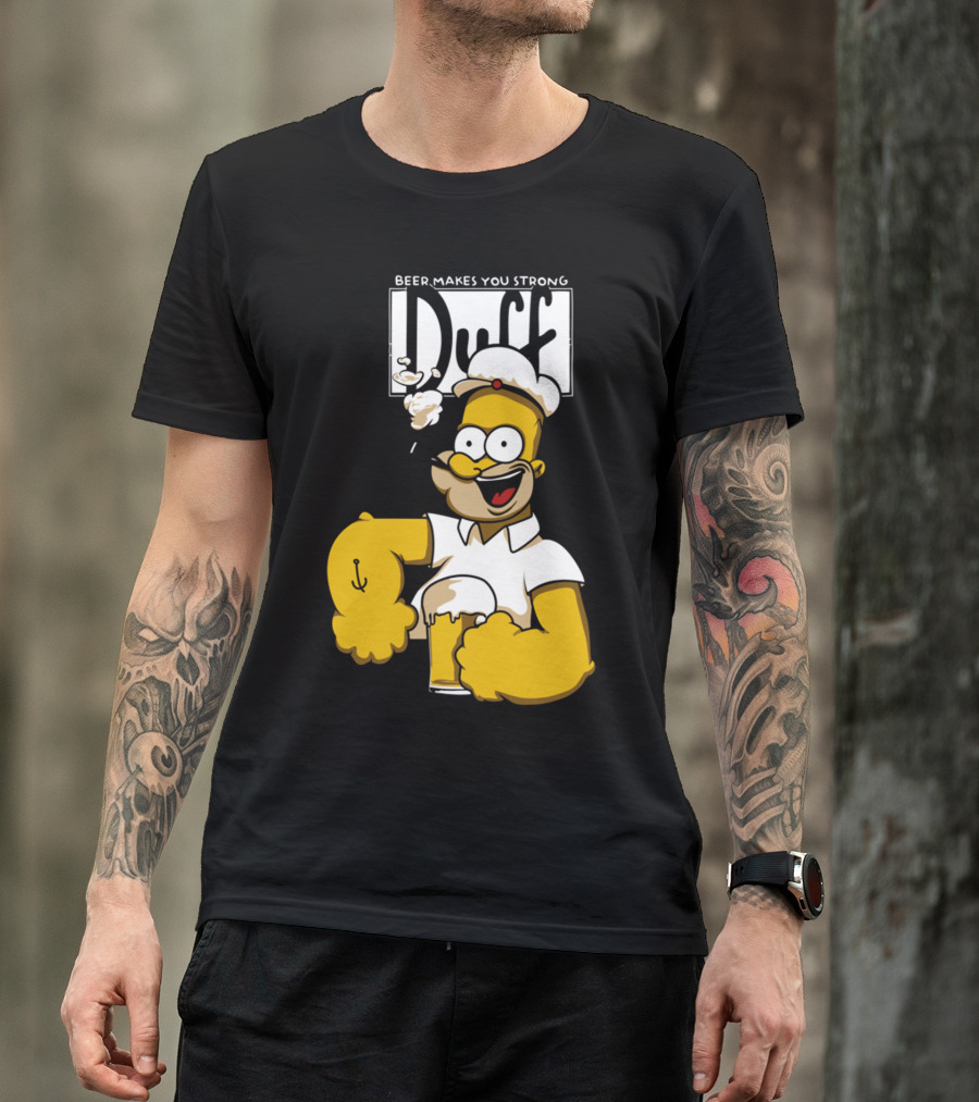 Homer Popeye Beer Makes You Strong Duff T-Shirt