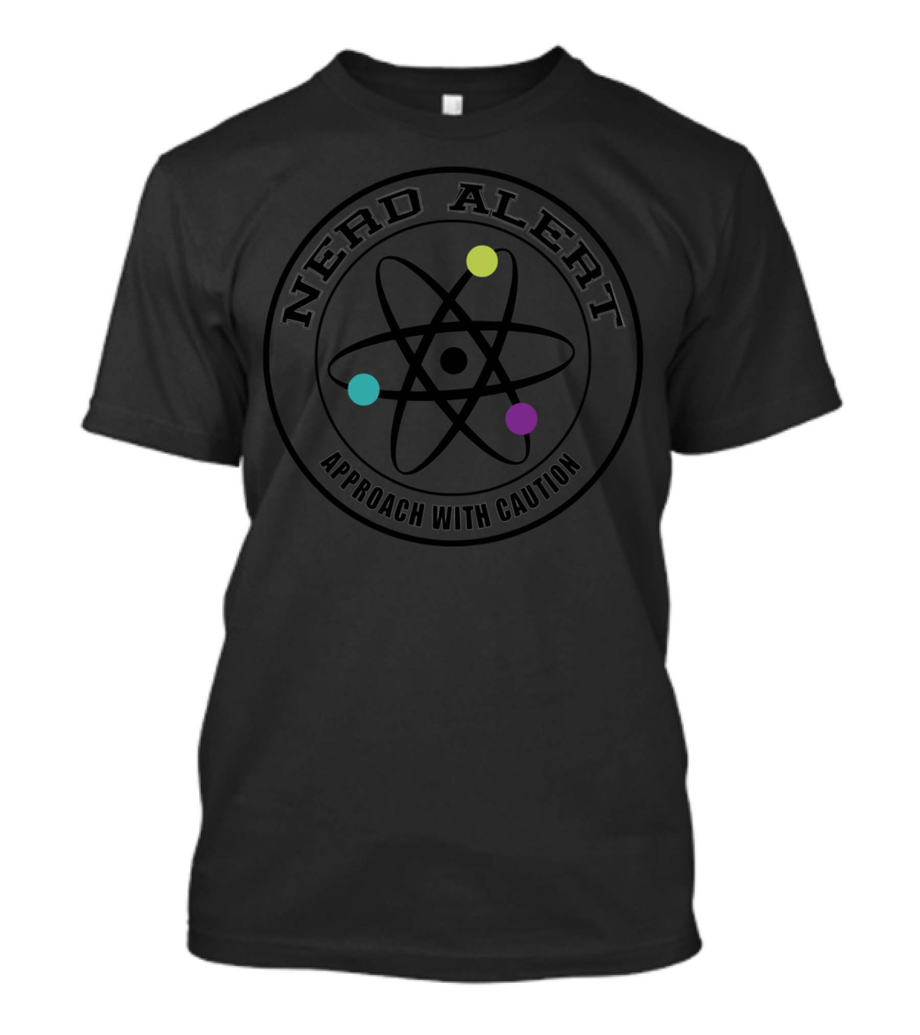 Nerd Alert Approach With Caution Atom Symbols T-Shirt