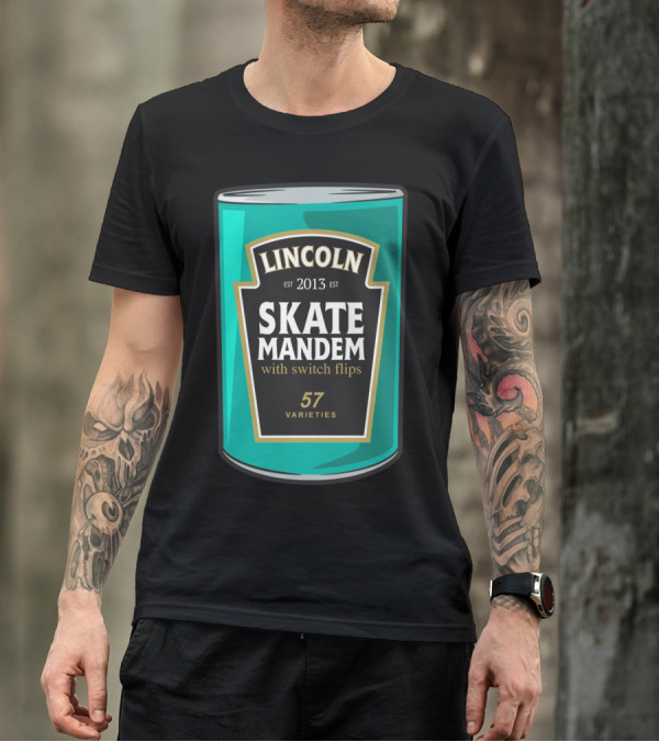 LINCOLN Established 2013 Skate Mandem With Switch Flips 57 Varieties T-Shirt