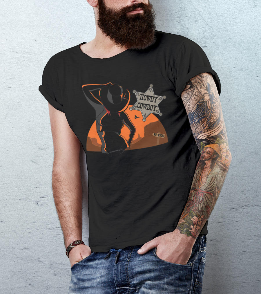 Howdy Cowboy No Where Badge And Sunset T-Shirt