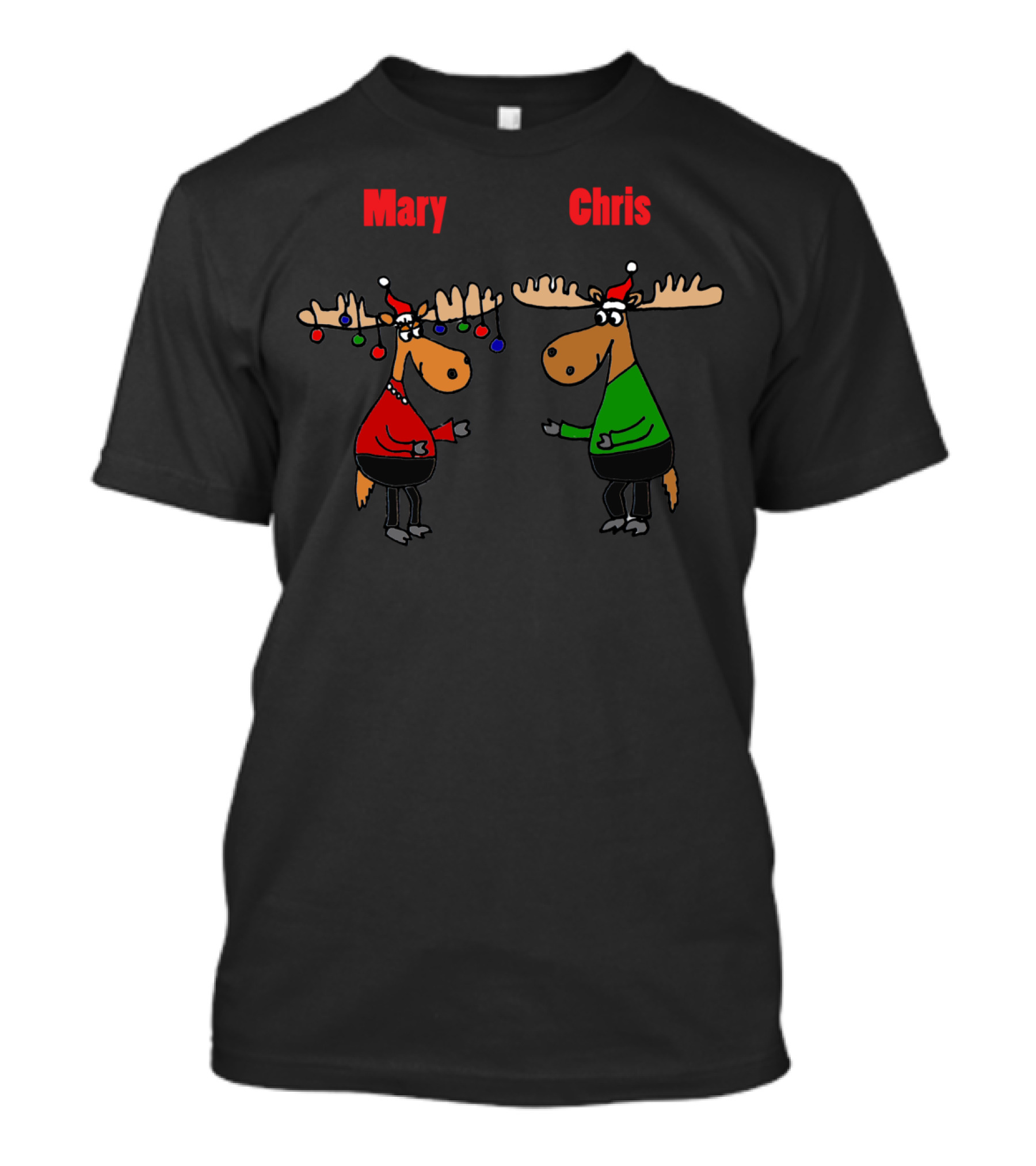 Mary And Chris Moose Festive Humor T-Shirt