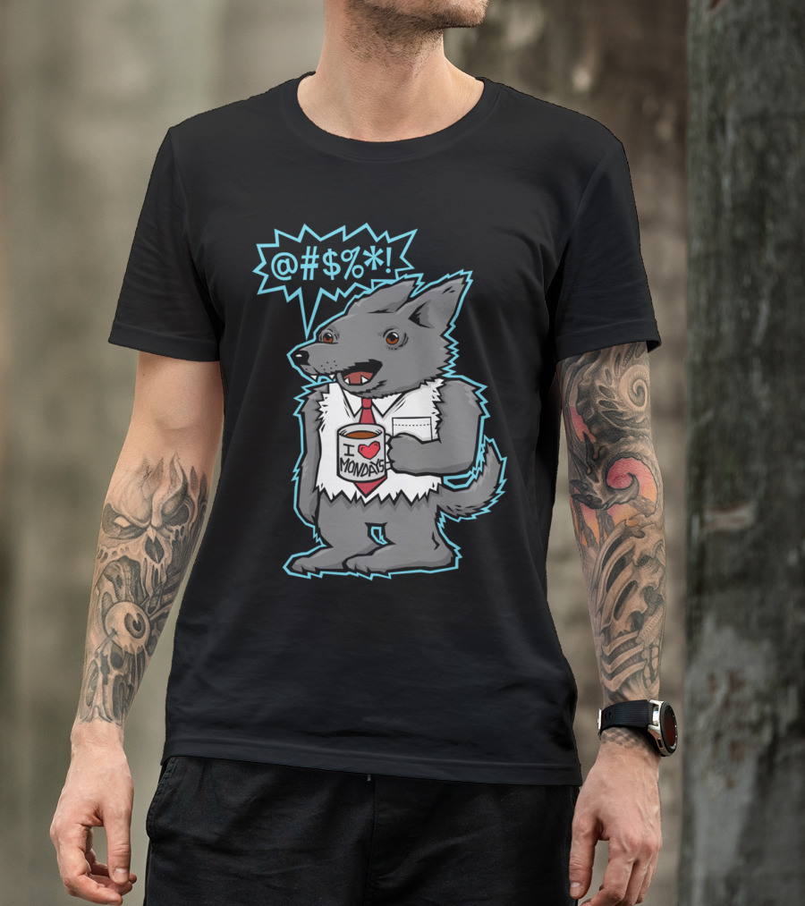 Swearwolf Cartoon Character Holding I Love Mondays Mug With Cursing Speech Bubble T-Shirt