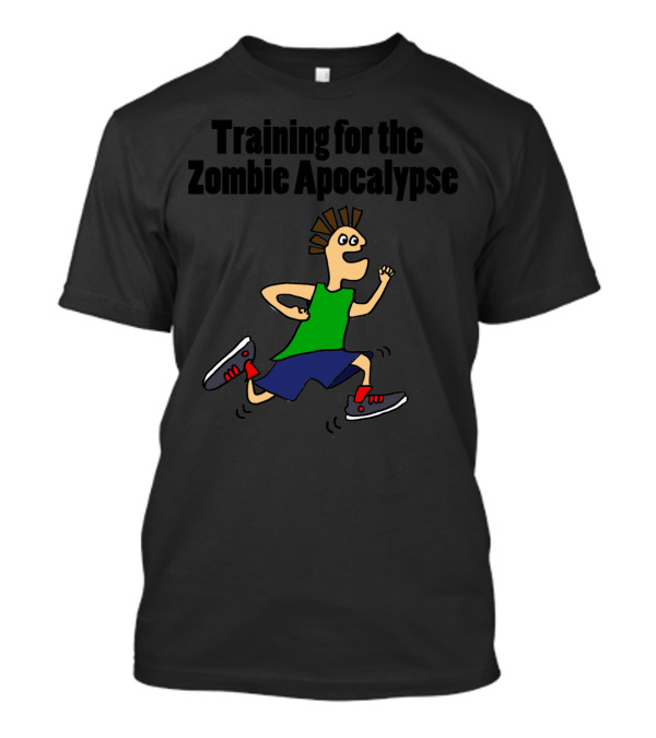 Training For The Zombie Apocalypse Running Cartoon T-Shirt
