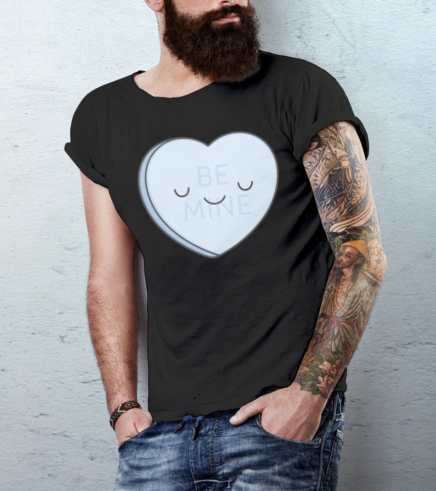 BE MINE Sweet Candy Heart T-Shirt