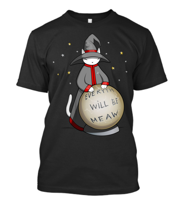 Magic Cat Everything Will Be Meow Wizard Hat And Crystal Ball Stars T-Shirt