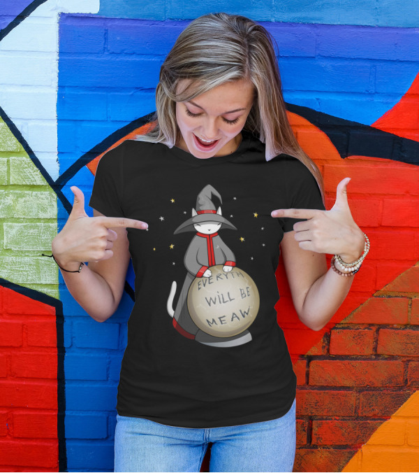 Magic Cat Everything Will Be Meow Wizard Hat And Crystal Ball Stars T-Shirt