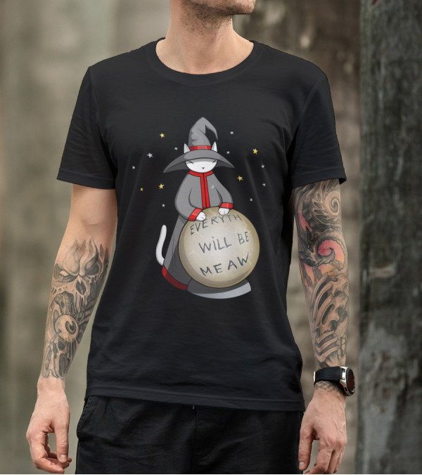 Magic Cat Everything Will Be Meow Wizard Hat And Crystal Ball Stars T-Shirt