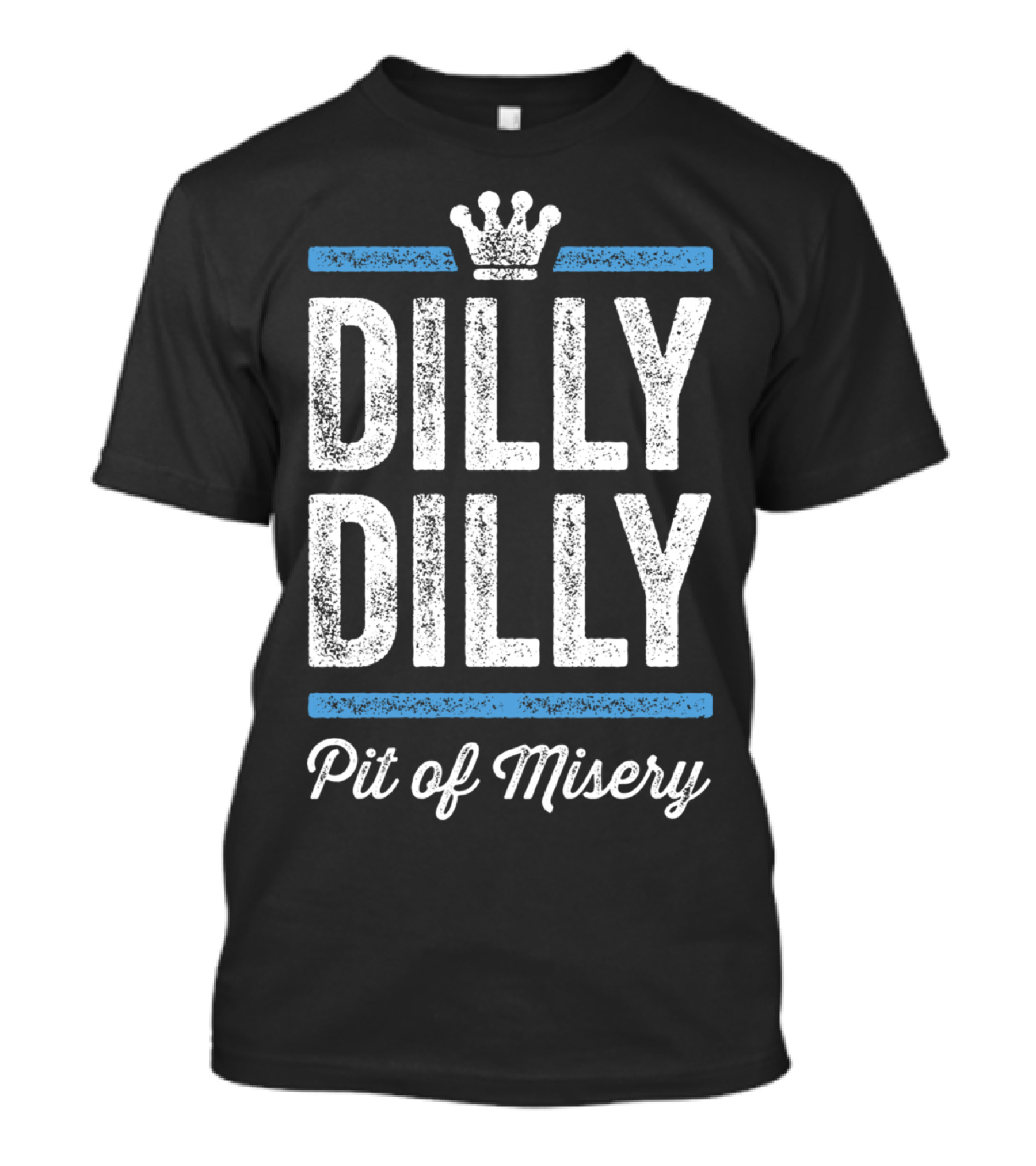 Dilly Dilly Pit Of Misery Crown T-Shirt