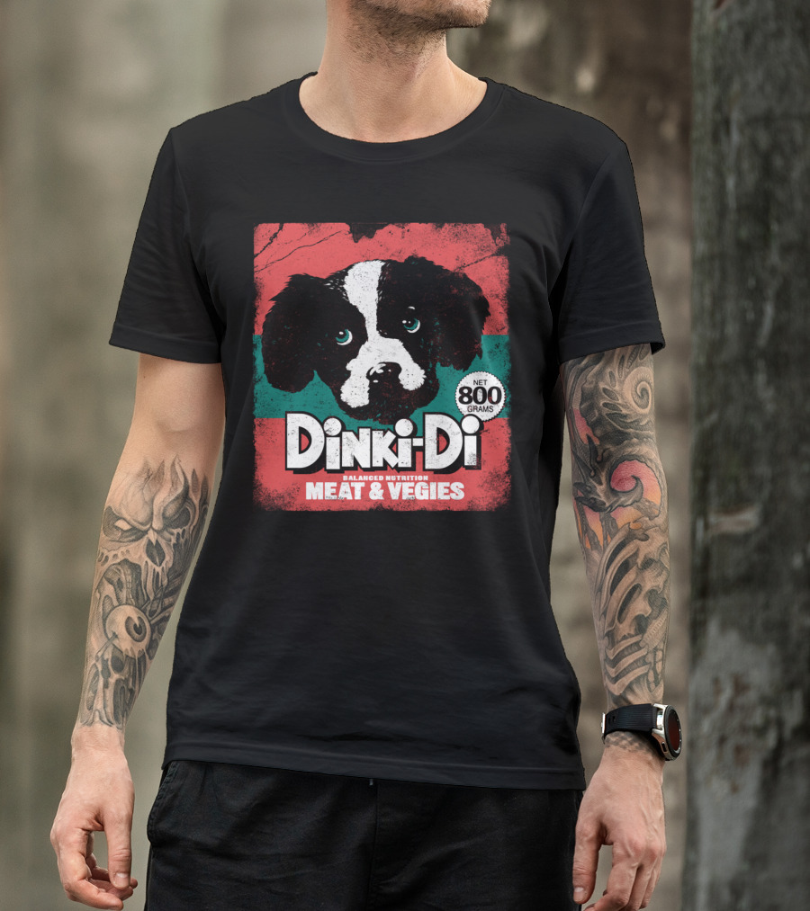 DINKI DI BALANCED NUTRITION MEAT And VEGIES NET 800 GRAMS DOG FOOD T-Shirt