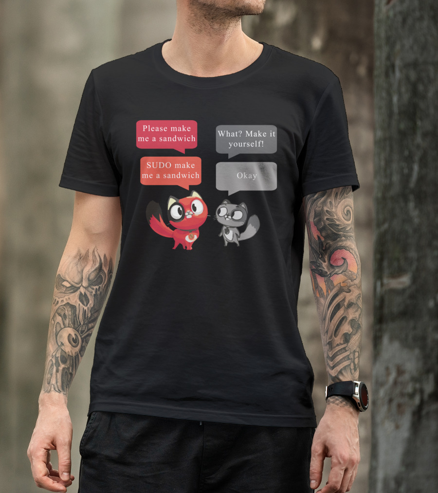 Please SUDO Make Me A Sandwich Comic Cats T-Shirt