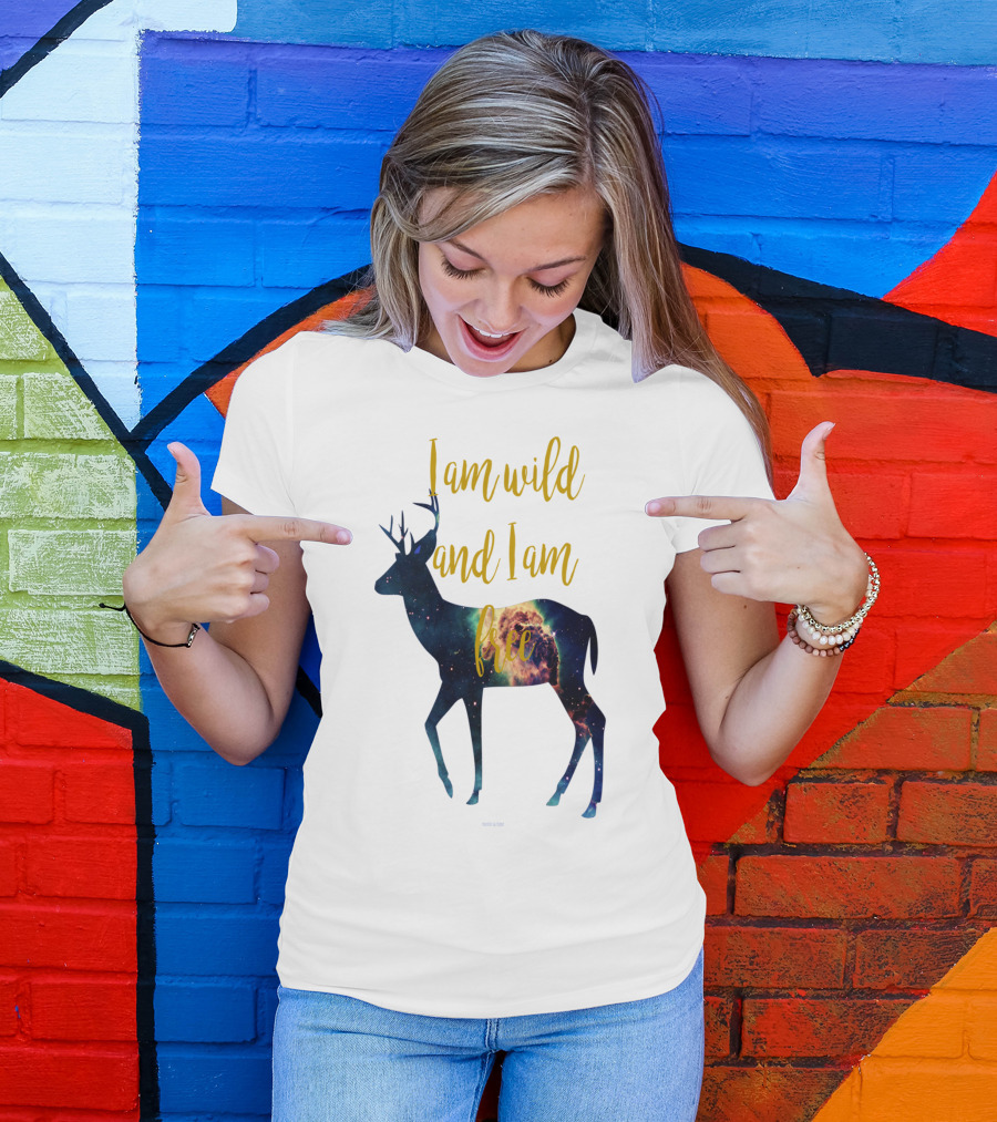 I Am Wild And I Am Free Galaxy Deer T-Shirt