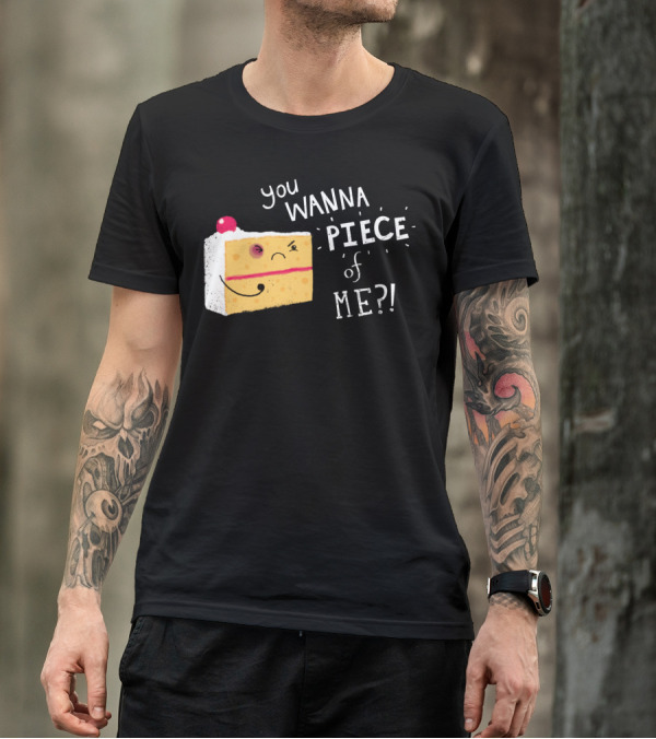 You Wanna Piece Of Me Angry Cake T-Shirt