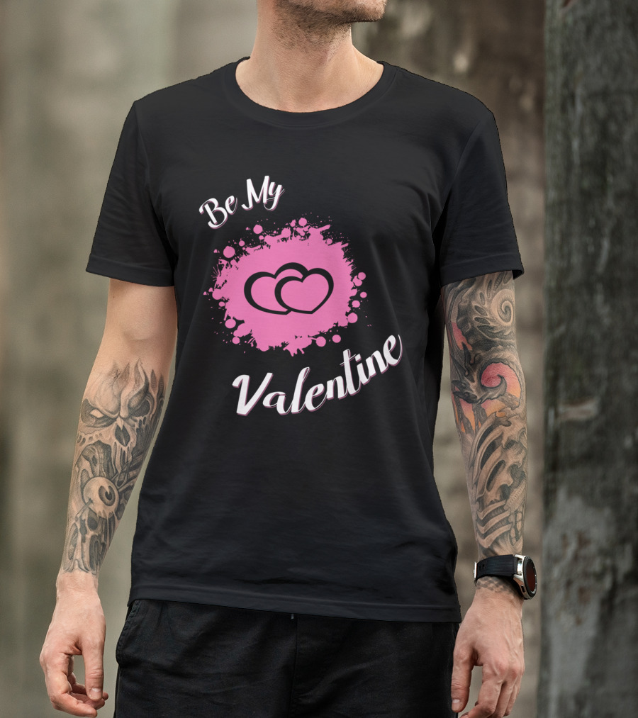 Be My Valentine Pink Heart Splash T-Shirt