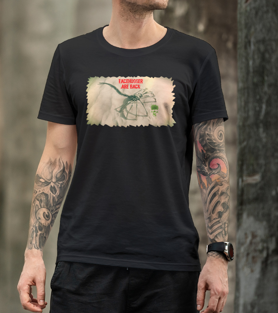 Facehugger Are Back Alien Creature T-Shirt