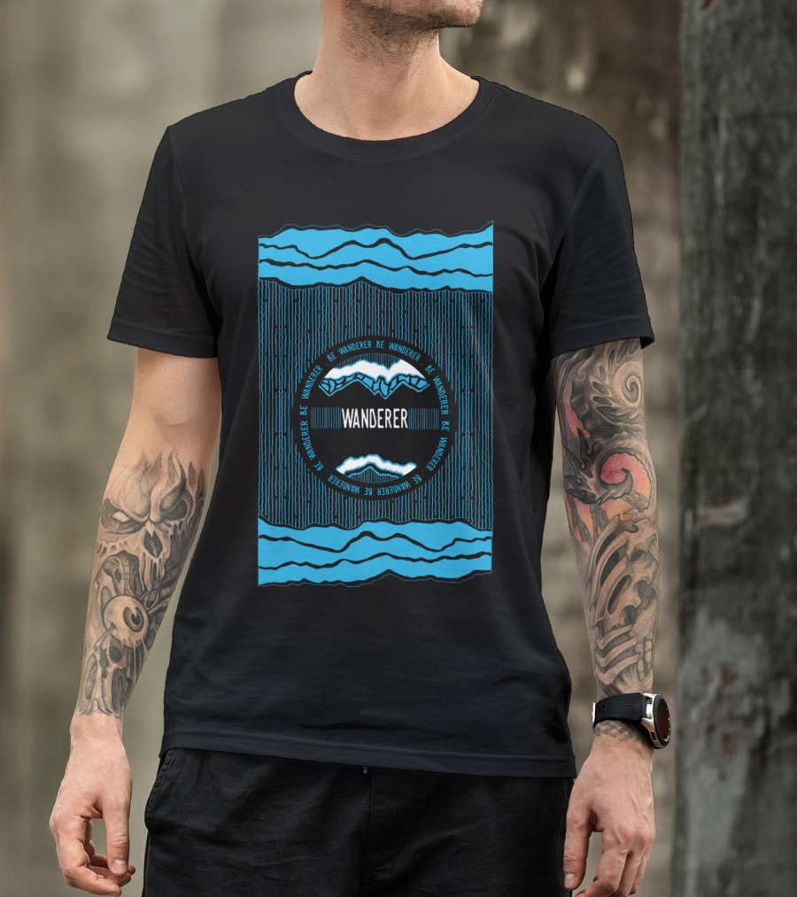 Wanderer Mountains Be Wanderer Blue Waves T-Shirt